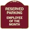 Signmission Reserved Parking Employee of Month Heavy-Gauge Aluminum Architectural Sign, 18" x 18", BU-1818-23149 A-DES-BU-1818-23149 - alternate 1